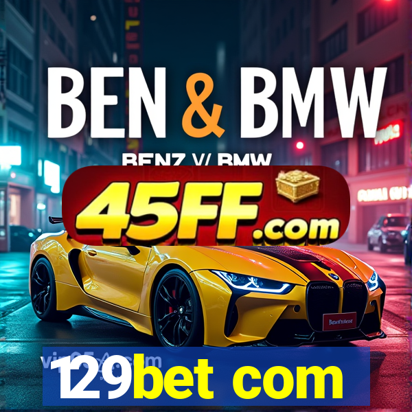129bet com